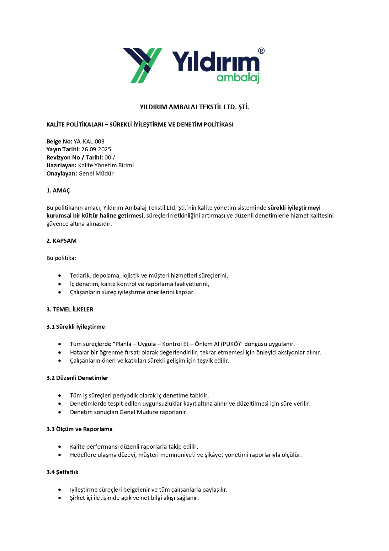 SÜREKLİ İYİLEŞTİRME VE DENETİM POLİTİKASI